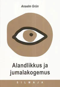 Alandlikus ja jumalakogemus