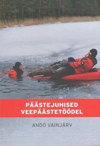 Päästejuhised vetelpäästetöödel