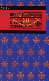 Ära mine valguse poole