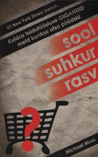 Sool. Suhkur. Rasv