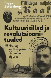 Kultuurisillad ja revolutsioonituuled