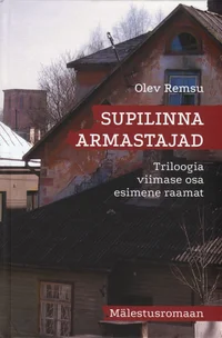 Supilinna armastajad