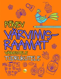 Põnev värvimisraamat väikestele tüdrukutele