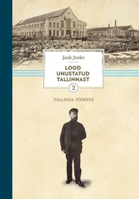 Lood unustatud Tallinnast
