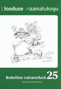 Roheliste rattaretked 25