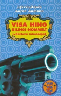Visa hing Kilingi-Nõmmelt  ja Karlova inimsööjad
