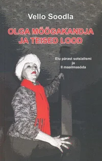 Olga mõõgakandja ja teised lood