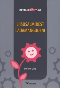 Liisusalmidest lauamängudeni