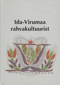 Ida-Virumaa rahvakultuurist