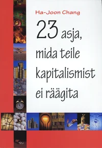 23 asja, mida teile kapitalismist ei räägita