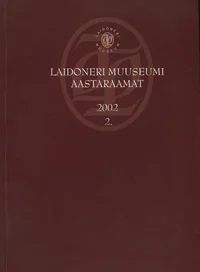 Laidoneri Muuseumi aastaraamat 2002/2