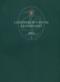 Laidoneri Muuseumi aastaraamat 2003/3