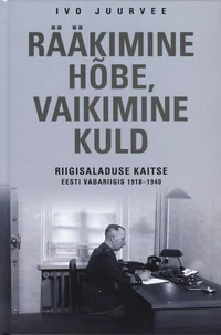 Rääkimine hõbe, vaikimine kuld