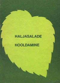 Haljasalade hooldamine