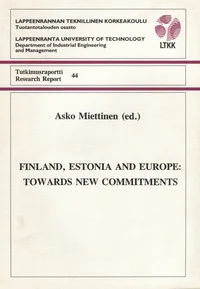 Finland, Estonia and Europe: towards new commitments