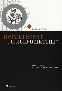 Heraklesest «Nullpunktini»