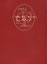 Laidoneri Muuseumi aastaraamat 2004/4