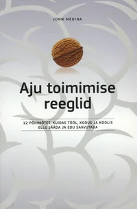 Aju toimimise reeglid