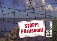 Stopp! Piiritsoon! Stop! Border Zone