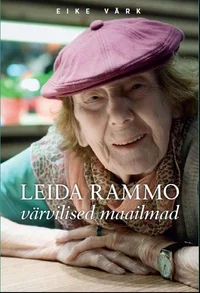 Leida Rammo värvilised maailmad