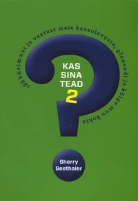 Kas sina tead?