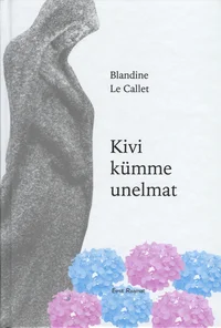 Kivi kümme unelmat