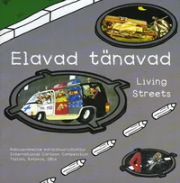 Elavad tänavad. Living Streets