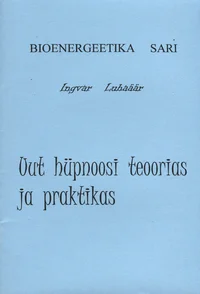 Uut hüpnoosi teoorias ja praktikas