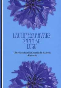 Laulupeorahvaks saamise lugu