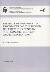 Fertility development in Estonia during the second half of the XX century: the economic context and its implications