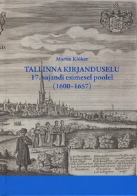 Tallinna kirjanduselu 17. sajandi esimesel poolel (1600–1657)