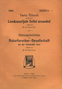 Tartu Ülikooli juures oleva Loodusuurijate Seltsi Aruanded. Sitzungsberichte der Naturforscher-Gesellschaft bei der Universität Tartu