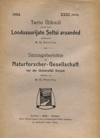 Tartu Ülikooli juures oleva Loodusuurijate Seltsi Aruanded. Sitzungsberichte der Naturforscher-Gesellschaft bei der Universität Dorpat