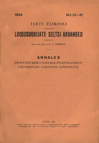 Tartu Ülikooli juures oleva Loodusuurijate Seltsi Aruanded. Annales societatis rebus naturae investigandis in Universitate Tartuensi constitutae