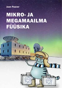 Mikro- ja megamaailma füüsika
