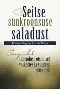 Seitse sünkroonsuse saladust