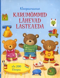 Karumõmmid lähevad lasteaeda