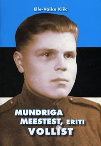 Mundriga meestest, eriti Vollist