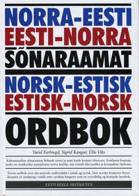 Norra-eesti, eesti-norra sõnaraamat. Norsk-estisk, estisk-norsk ordbok