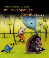 Muusikaõpetuse töövihik 3. klassile