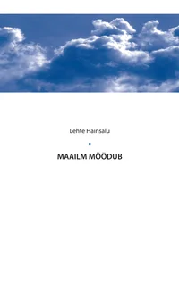 Maailm möödub