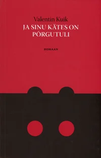 Ja sinu kätes on põrgutuli