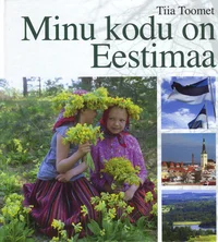 Minu kodu on Eestimaa