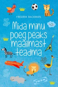 Mida minu poeg peaks maailmast teadma