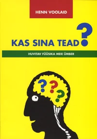 Kas sina tead?