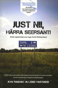 Just nii, härra seersant!