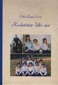 Kodutütar läbi aja