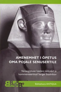 Amenemhet I õpetus oma pojale Senusertile