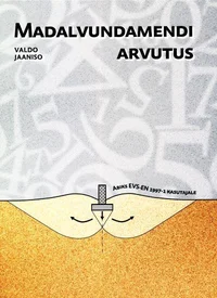 Madalvundamendi arvutus