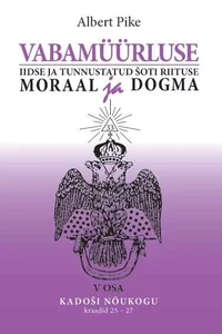 Vabamüürluse iidse ja tunnustatud šoti riituse moraal ja dogma